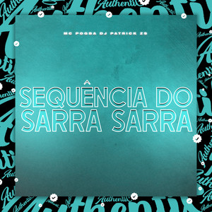 Sequência do Sarra Sarra (Explicit)