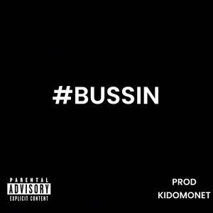 #bussin (Explicit)