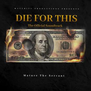 Die For This Offcial Soundtrack (Explicit)