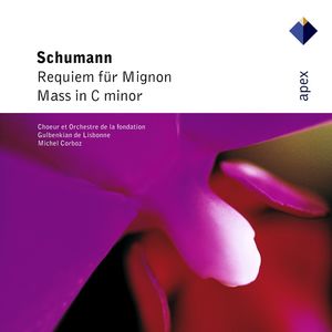 Schumann : Requiem for Mignon & Mass (-  Apex)