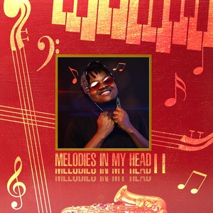 Melodies In My Head 2