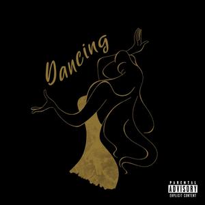 Dancing (Explicit)