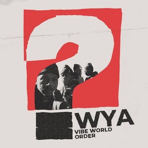 WYA? (Explicit)