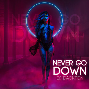 Never Go Down