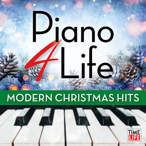 Piano 4 Life: Modern Christmas Hits