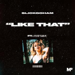 Like That (feat. Pope Dank)