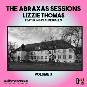 The Abraxas Sessions, Vol. 3 (Live)