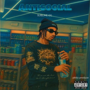Antisocial (Explicit)