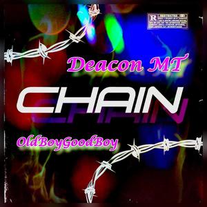 Chain (feat. OldBoyGoodBoy) (Explicit)