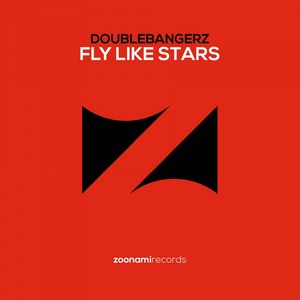 Fly Like Stars (Original Mix)