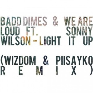 Light It Up (Wizdom & PiiSAYKO Remix)