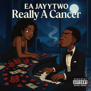 Really A Cancer (Explicit)