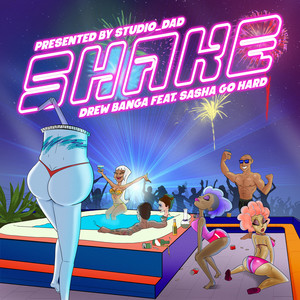 Shake (Explicit)