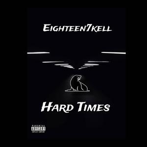 Hard Times (Explicit)