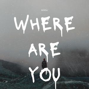 Where are you (feat. Acoustic)