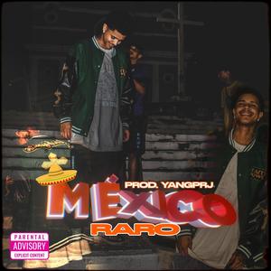 Mexico (feat. Yangprj) (Explicit)