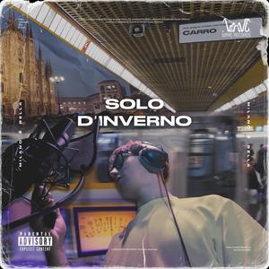 SOLO D'INVERNO (Explicit)