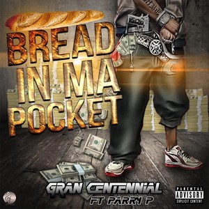 Bread in Ma Pocket (feat. Parry P) [Explicit]