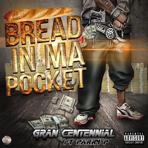 Bread in Ma Pocket(feat. Parry P) (Explicit)