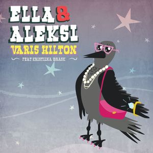 Varis Hilton(feat. Kristiina Brask) (feat. Kristiina Brask)