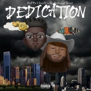 Dedication(feat. Hollywood Ma¢¢) (Explicit)