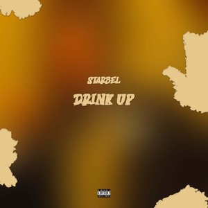 Drink Up (Explicit)