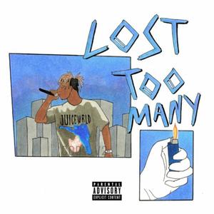 Lost Too Many (Explicit)