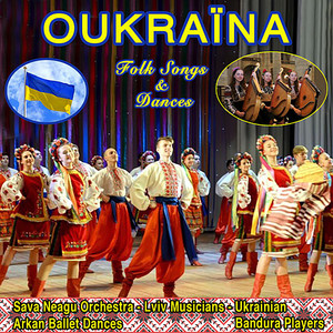 Oukraïna - Folk Songs & Dances