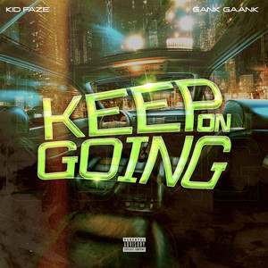 Keep On Going (Explicit)