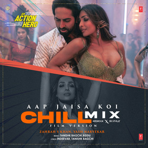 Aap Jaisa Koi (Film Version) - Chill Mix