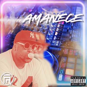 Amanece (Explicit)
