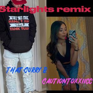 Starlights (CautionToxxiicc Remix Version)