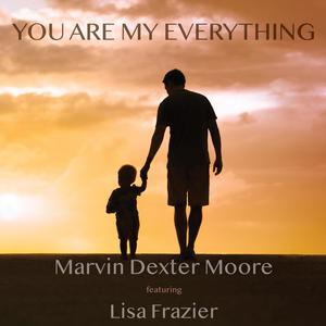 You Are My Everything (feat. Lisa Frazier)