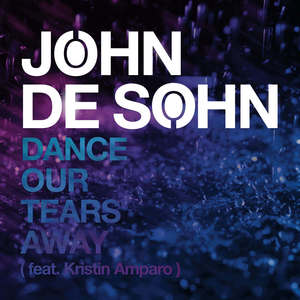 Dance Our Tears Away (feat. Kristin Amparo) (Radio Edit)