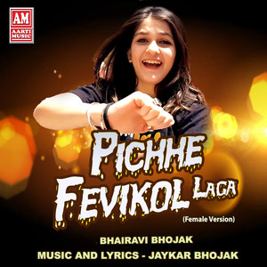 Pichhe Fevikol Laga (Female Version)