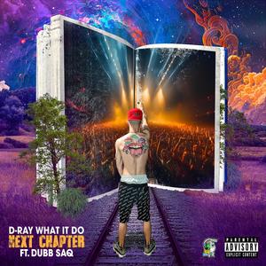 Next Chapter (feat. Dubb Saq) [Explicit]