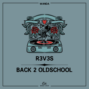R3V3S - Back 2 Oldschool (Radio Edit)