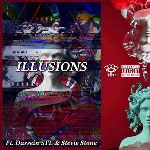 Illusions (feat. Darrein STL & Stevie Stone) [Explicit]