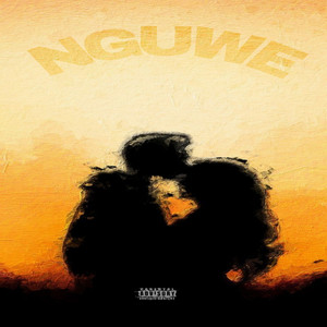 Nguwe (Explicit)