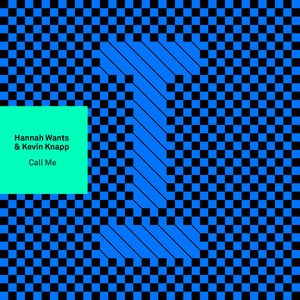 Hannah Wants - Call Me