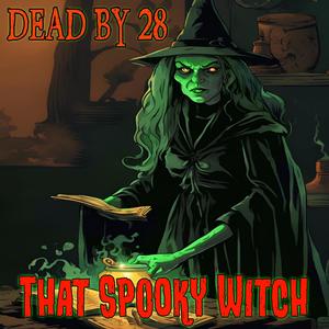 That Spooky Witch (Halloween 2023 Single)