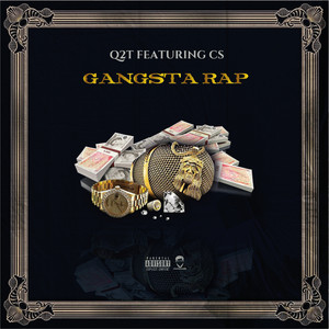 Gangsta Rap (feat. C.S) [Explicit]