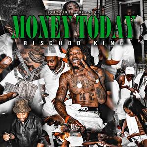 MONEY TODAY (Explicit)