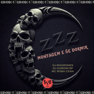 MONTAGEM - E SE DORMIR (Explicit)