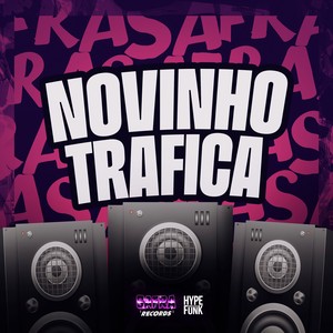 NOVINHO TRAFICA (Explicit)