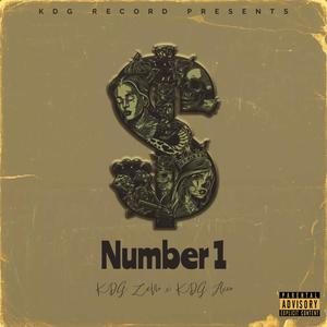 Number 1 (feat. KDG Flxco) (Explicit)