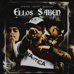 Ellos Saben (Explicit)