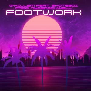 FootWork (feat. Shote Boi) [Explicit]