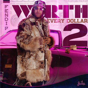 Worth Every Dollar 2 (Explicit)