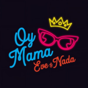 Oy Mama(feat. Nada)